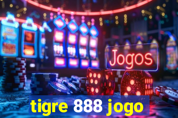 tigre 888 jogo